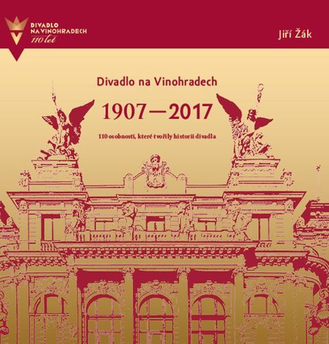 Obrázek produktu: Divadlo na Vinohradech 1907-2017