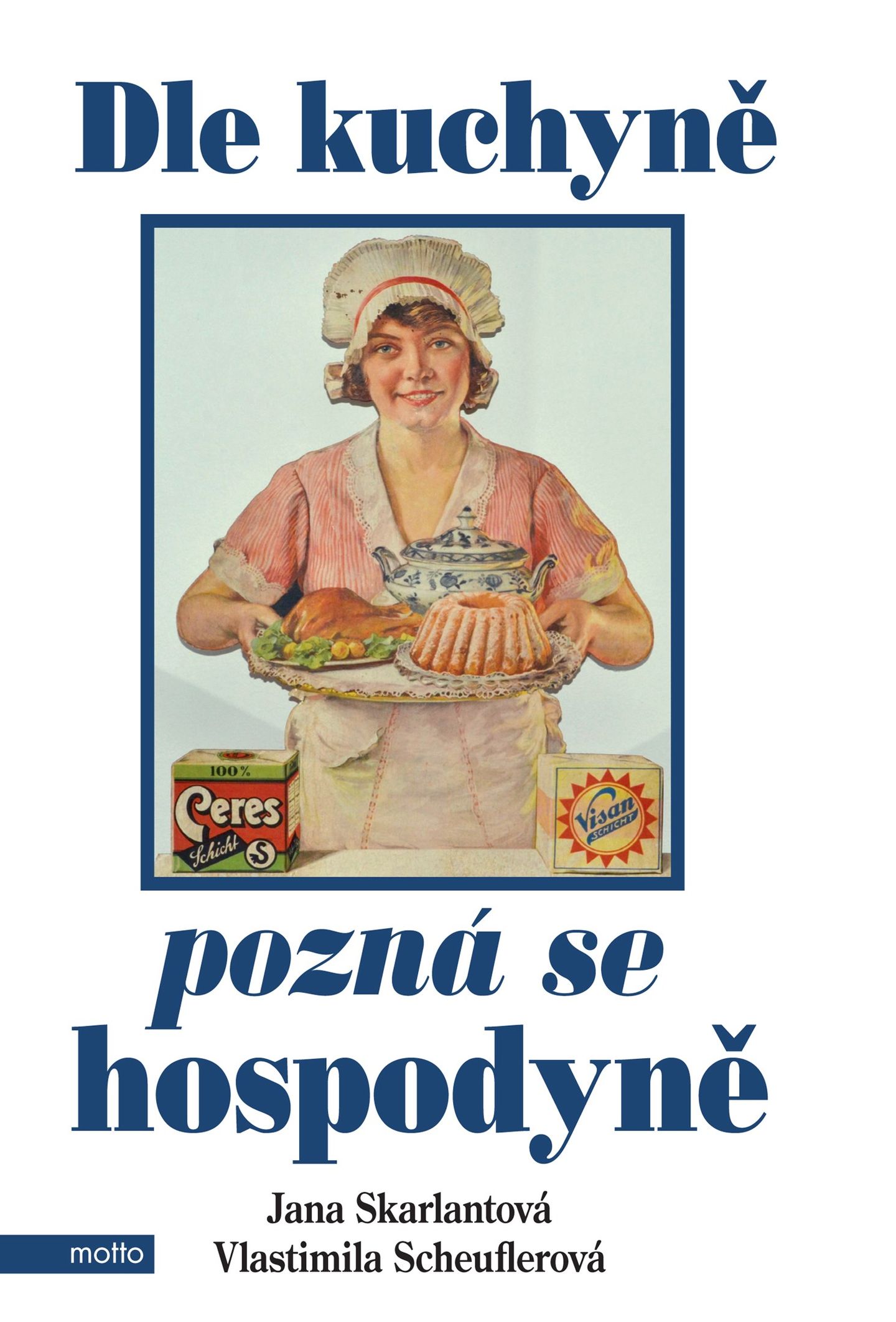 Dle kuchyně pozná se hospodyně