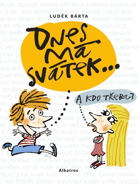 Obrázek produktu: Dnes má svátek...