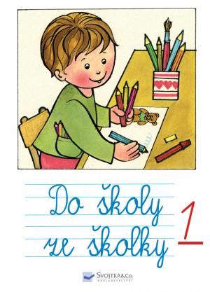 Obrázek produktu: Do školy ze školky 1