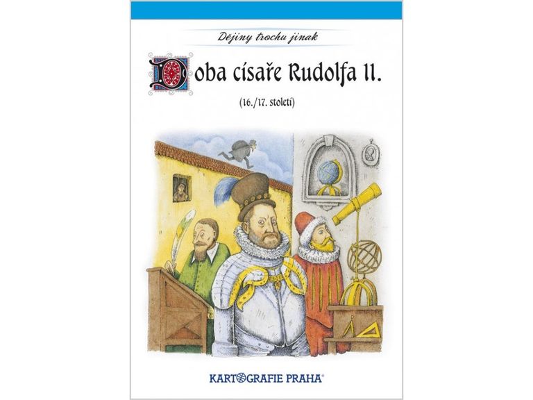Doba císaře Rudolfa II. (16. a 17. století) Kartografie