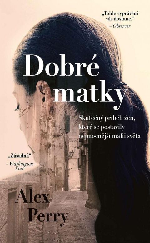 Obrázek produktu: Dobré matky - Ženy, které položily mafii