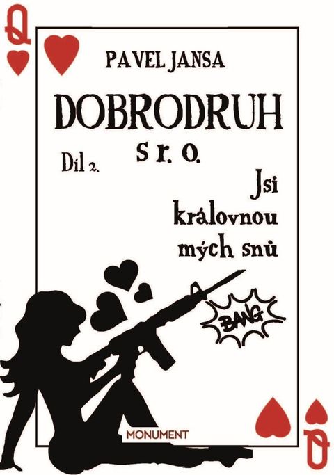 Obrázek produktu: Dobrodruh s r. o. 2 - Jsi královnou mých snů