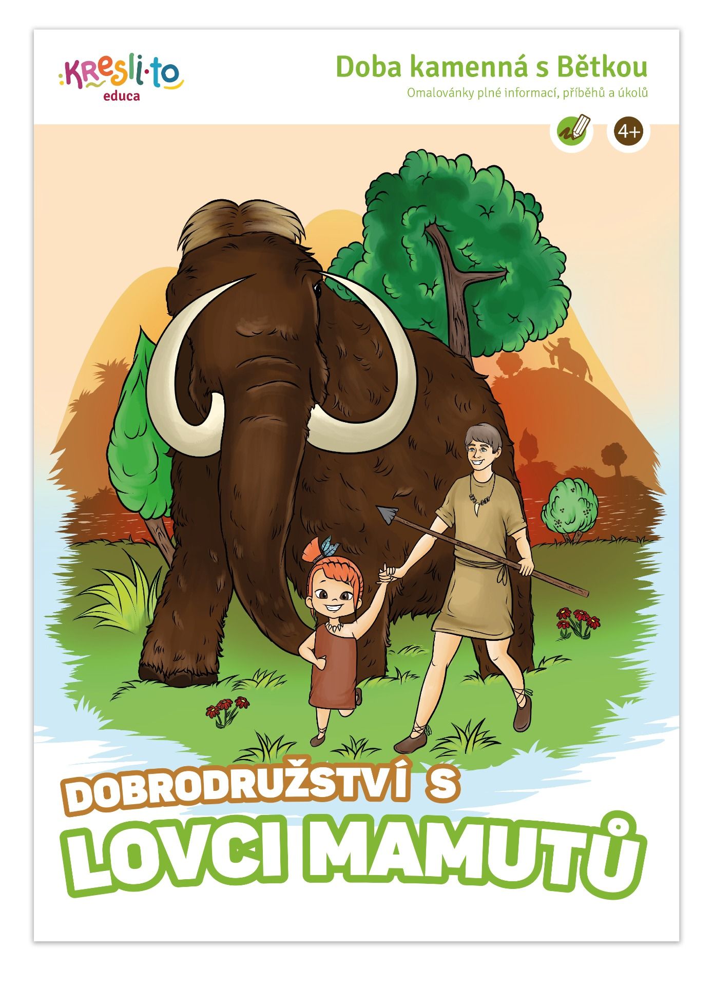 Dobrodružství s lovci mamutů