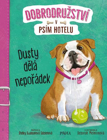 Obrázek produktu: Dobrodružství v psím hotelu 3: Dusty dělá nepořádek