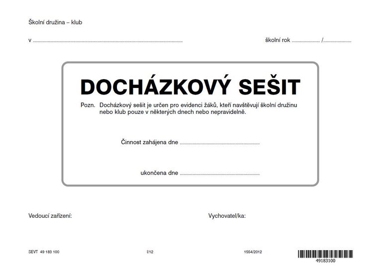 Docházkový sešit pro žáky, navštěvující ŠD nebo ŠK pouze v některých dnech nebo nepravidelně