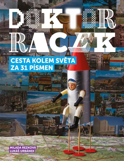 Levně Doktor Racek — Cesta kolem světa za 31 písmen