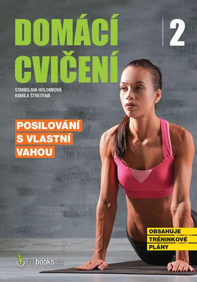 Obrázek produktu: Domácí cvičení 2 - Posilování s vlastní vahou