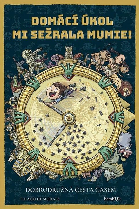 Obrázek produktu: Domácí úkol mi sežrala mumie!