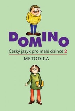 Obrázek produktu: Domino Český jazyk pro malé cizince 2 - metodika