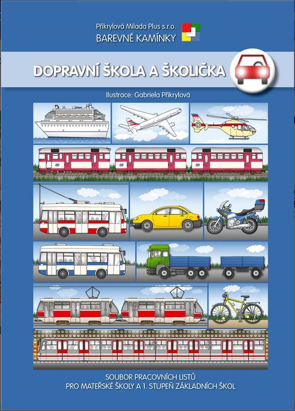 Levně Dopravní škola a školička - Soubor pracovních listů
