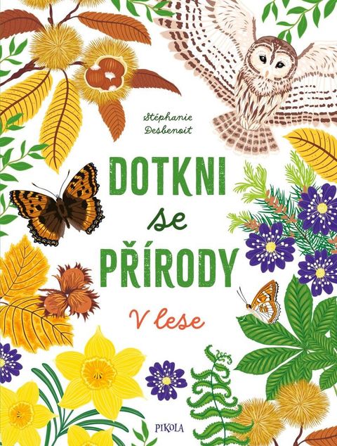 Obrázek produktu: Dotkni se přírody: V lese