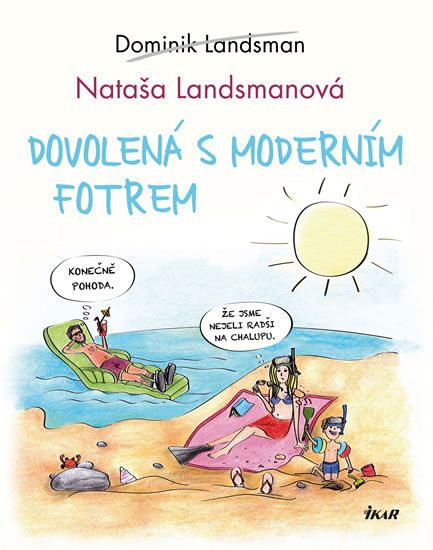 Obrázek produktu: Dovolená s moderním fotrem