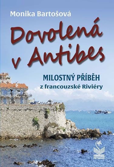 Obrázek produktu: Dovolená v Antibes - Milostný příběh z francouzské riviéry