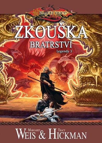 Levně DragonLance (09) - Zkouška bratrství