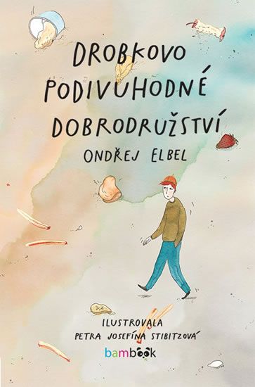 Levně Drobkovo podivuhodné dobrodružství