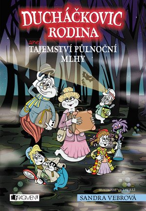 Ducháčkovic rodina aneb Tajemství půlnoční mlhy Fragment
