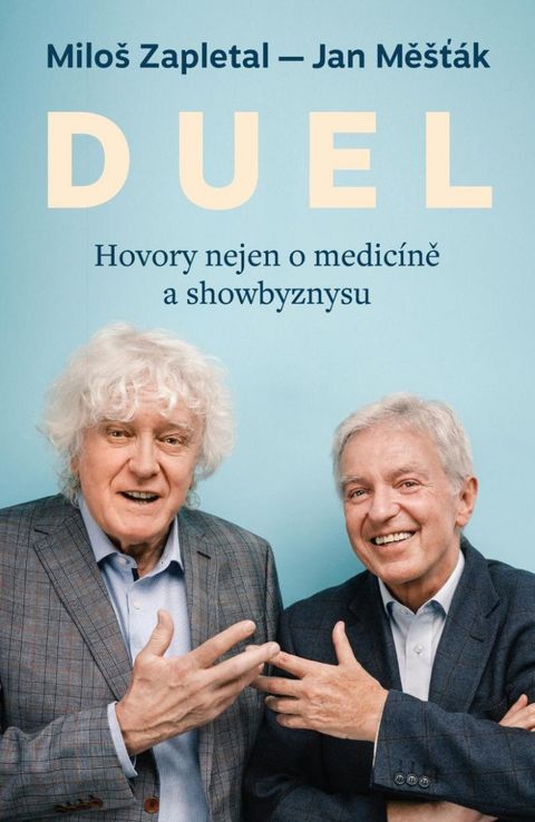 Obrázek produktu: DUEL: Hovory nejen o medicíně a showbyznysu