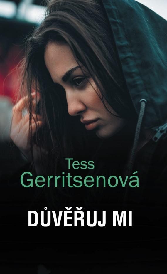 Důvěřuj mi - Tess Gerritsenová