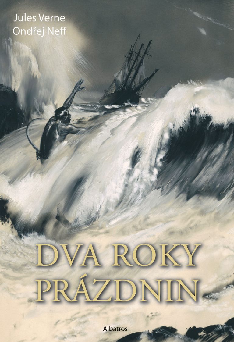 Dva roky prázdnin - Ondřej Neff, Jules Verne