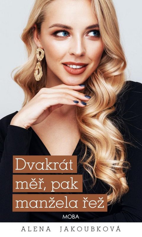Obrázek produktu: Dvakrát měř, pak manžela řež