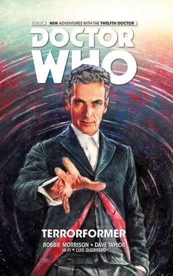 Dvanáctý Doctor Who: Terorformace - Robbie Morrison