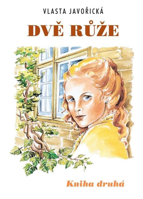 Obrázek produktu: Dvě růže - kniha druhá