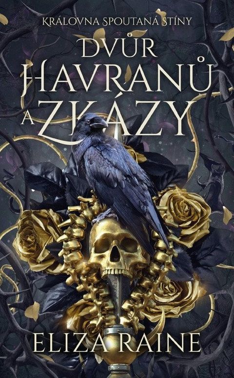 Obrázek produktu: Dvůr havranů a zkázy