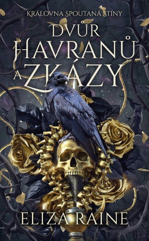 Dvůr havranů a zkázy