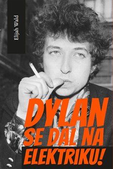 Obrázek produktu: Dylan se dal na elektriku!