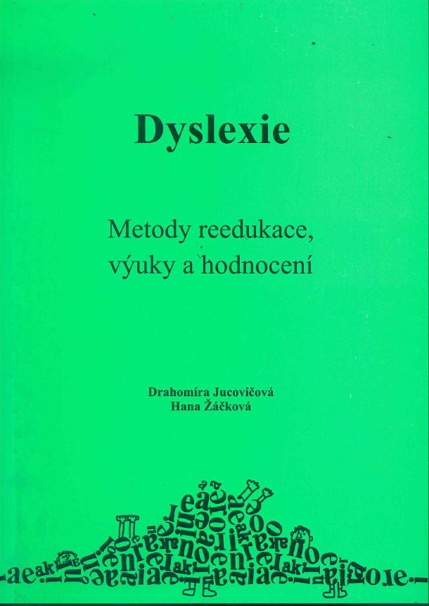 Levně Dyslexie - metody reedukace specifických poruch učení