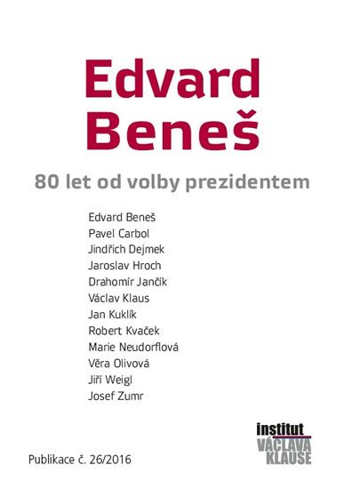 Obrázek produktu: Edvard Beneš - 80 let od volby prezidentem
