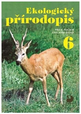 Ekologický přírodopis pro 6. ročník ZŠ - Učebnice Fortuna
