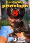 Ekologický přírodopis pro 8.r. (učebnice)