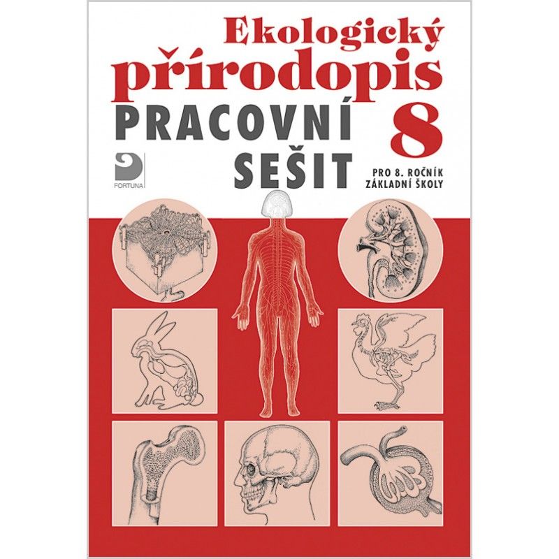 Ekologický přírodopis pro 8. r. ZŠ - pracovní sešit