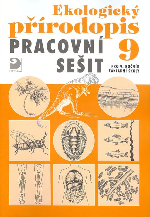 Obrázek produktu: Ekologický přírodopis pro 9. r. ZŠ - pracovní sešit