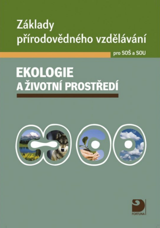 Obrázek produktu: Ekologie a životní prostředí pro S0Š a SOU