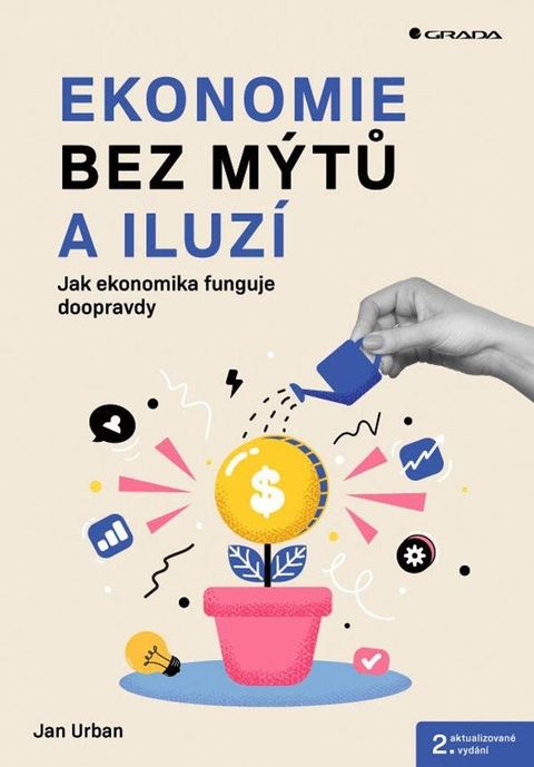 Obrázek produktu: Ekonomie bez mýtů a iluzí