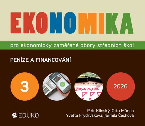 Obrázek produktu: Ekonomika 3 - Peníze a financování
