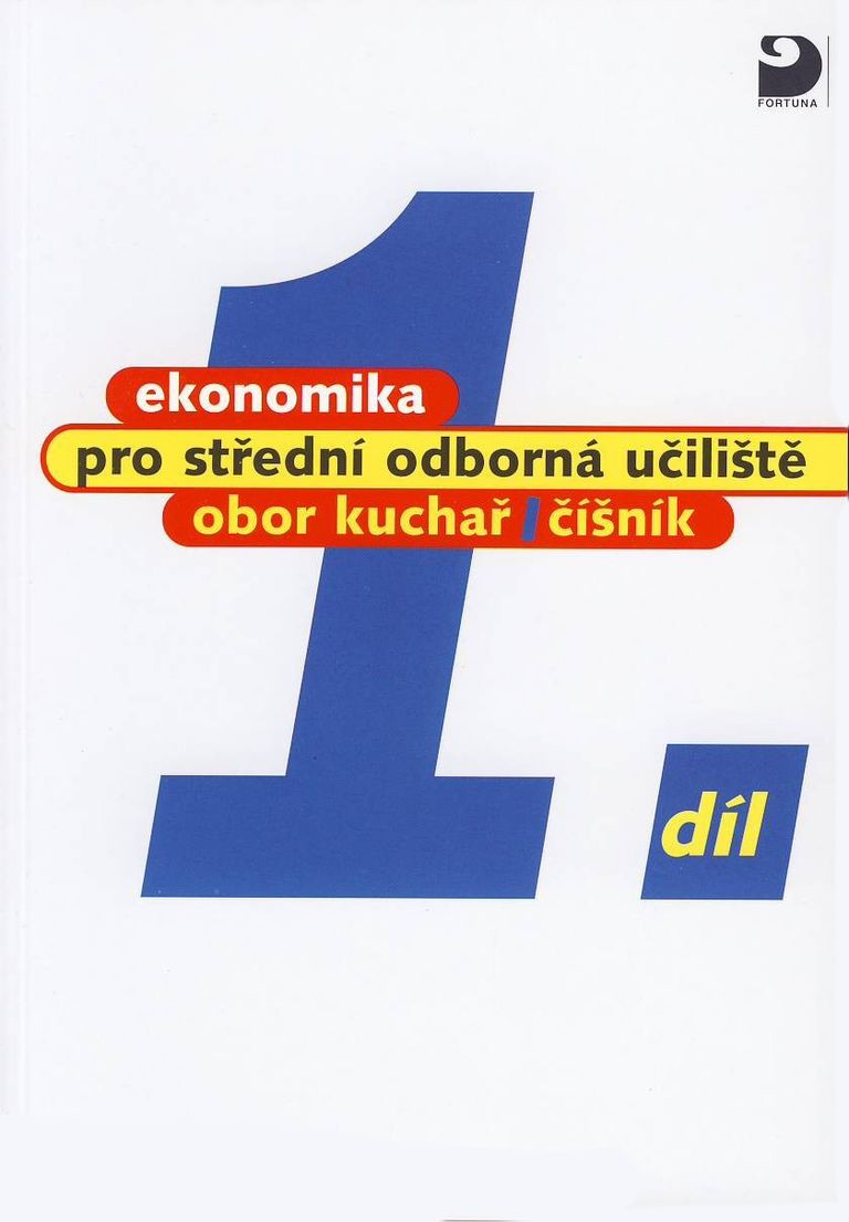 Ekonomika pro SOU 1.díl - Kuchař, číšník