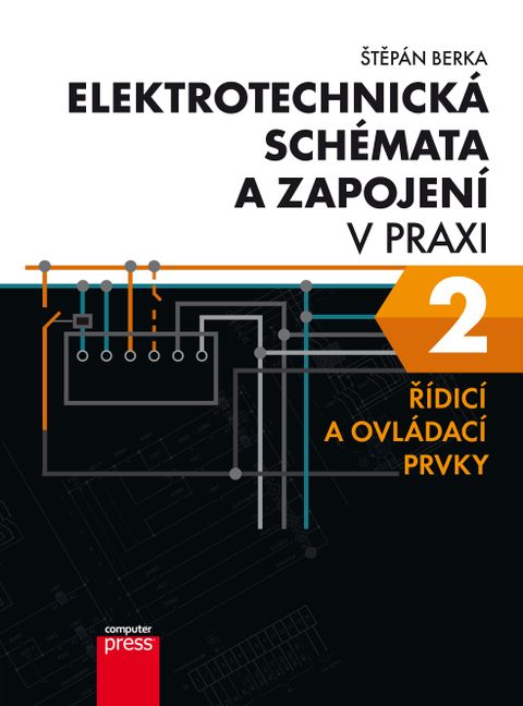 Obrázek produktu: Elektrotechnická schémata a zapojení v praxi 2