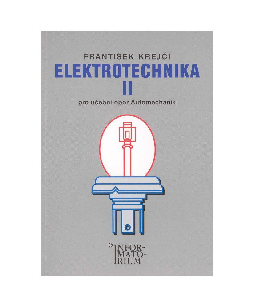 Elektrotechnika II pro 3. ročník UO Automechanik