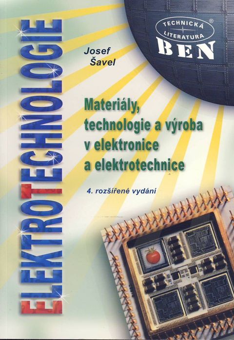Obrázek produktu: Elektrotechnologie-Materiály,technologie a výroba v elektronice a elektrotechnice,4. rozšířené vydán