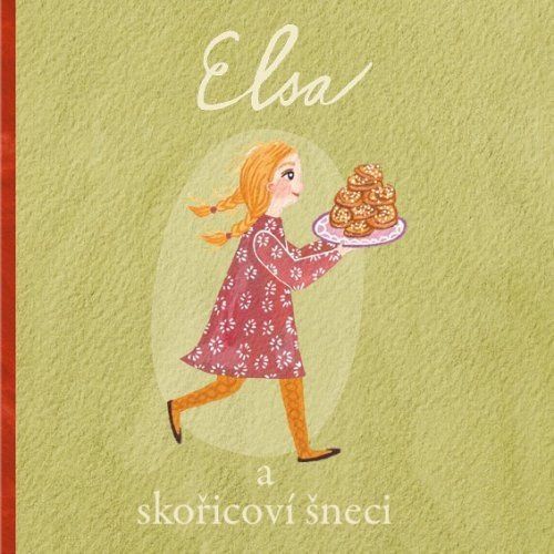 Levně Elsa a skořicoví šneci