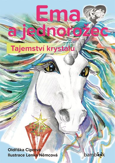 Ema a jednorožec - Tajemství krystalu
