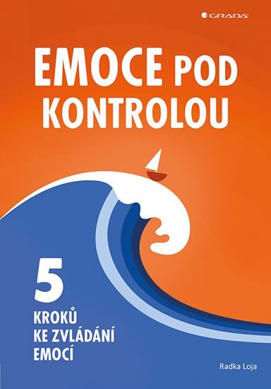 Obrázek produktu: Emoce pod kontrolou - Pět kroků ke zvládání emocí