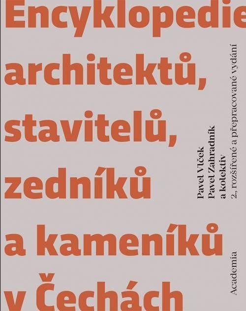 Levně Encyklopedie architektů, stavitelů, zedníků a kameníků v Čechách