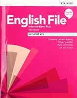 English File Fourth Edition Intermediate Plus Workbook without Answer Key Oxford University Press
