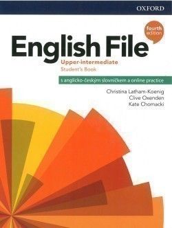 English File Fourth Edition Upper Intermediate Student´s Book with Student Resource Centre Pack CZ Oxford University Press