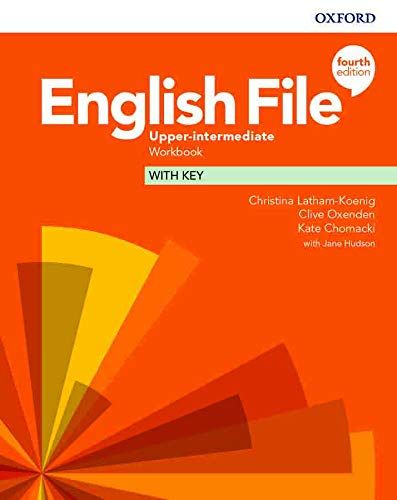 English File Fourth Edition Upper Intermediate Workbook with Answer Key Oxford University Press